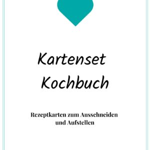 Rezeptkarten zum Kochbuch zum Ausschneiden und Aufstellen